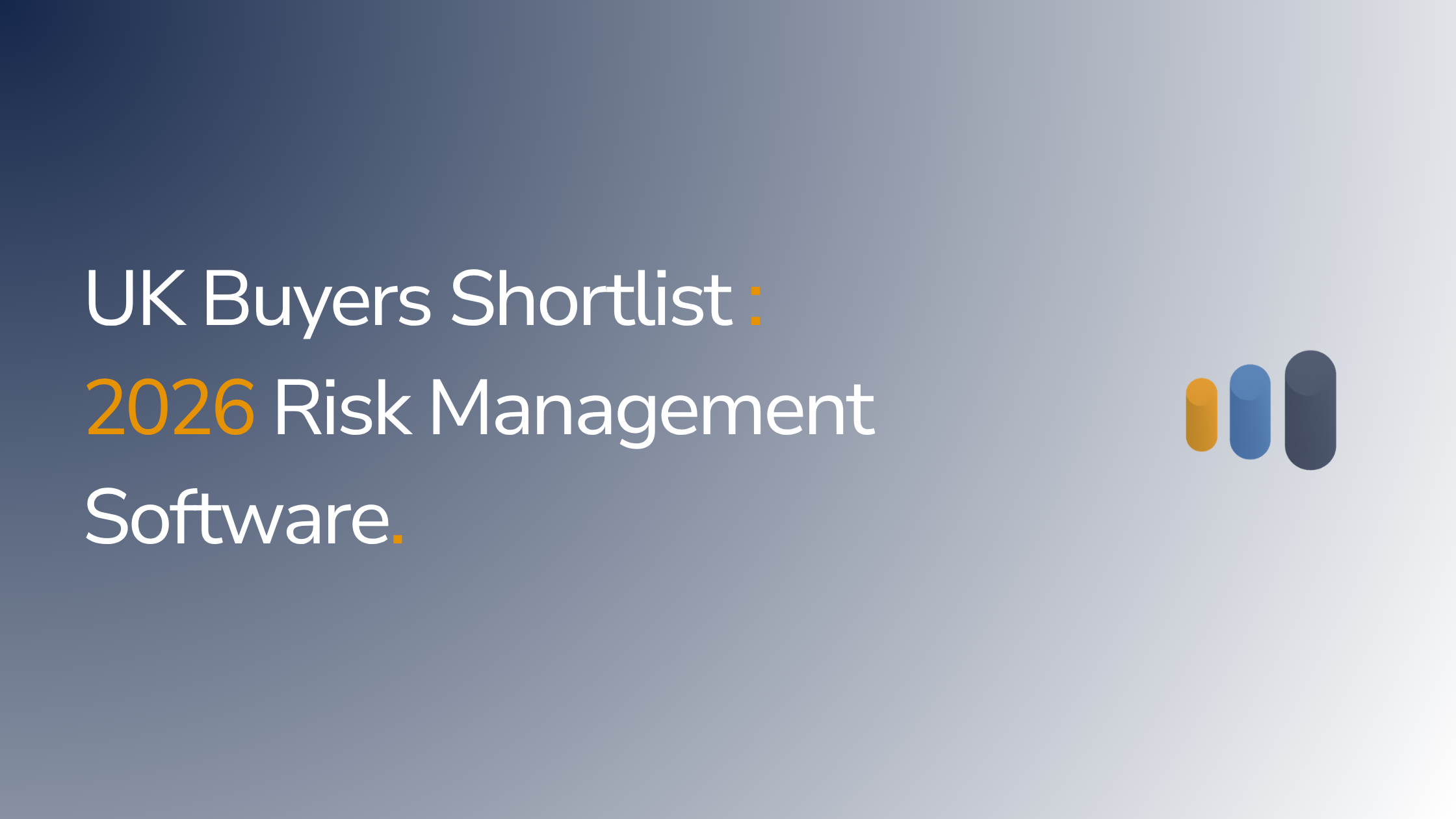 Best Risk Management Software UK 2026: A Buyer's Shortlist for Mid-Market Firms